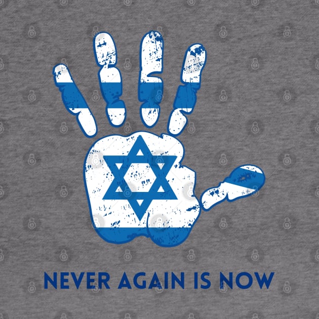 Israel Flag Inside a Hamsa Hand. Never Again Is Now by Proud Collection